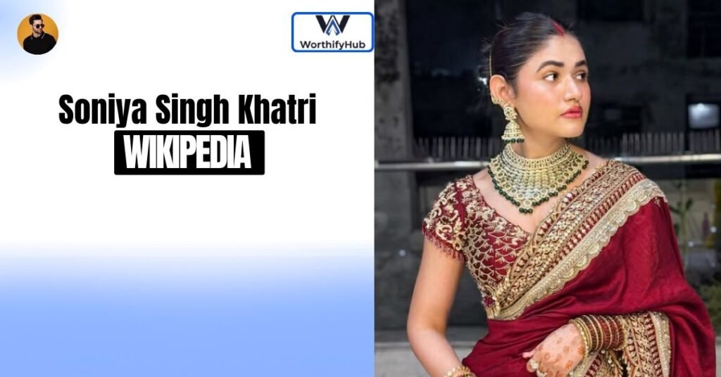 Is Soniya Singh Khatri On Wikipedia?