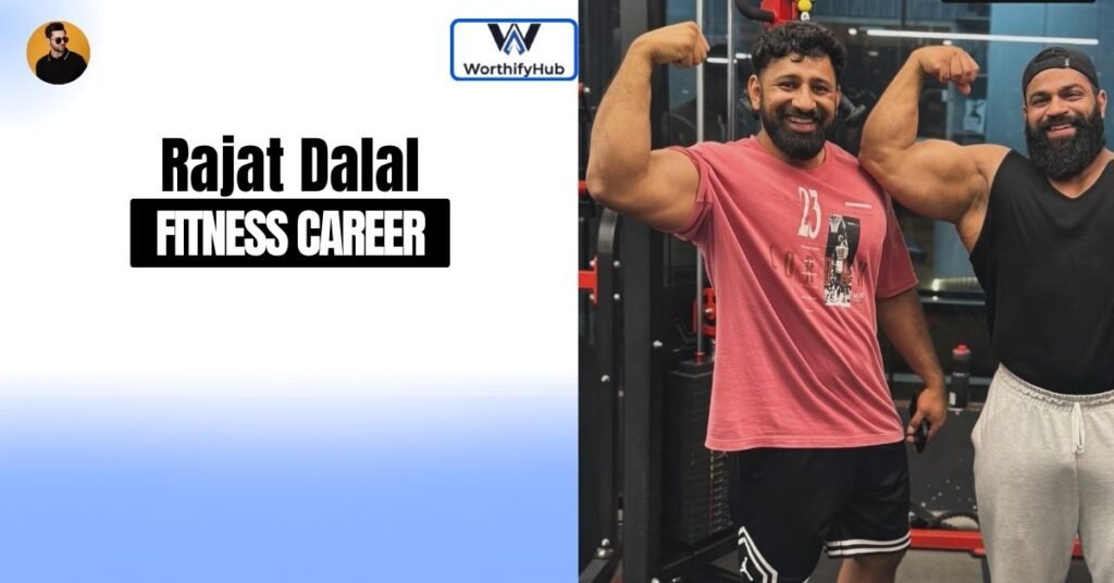 Rajat Dalal Fitness Career