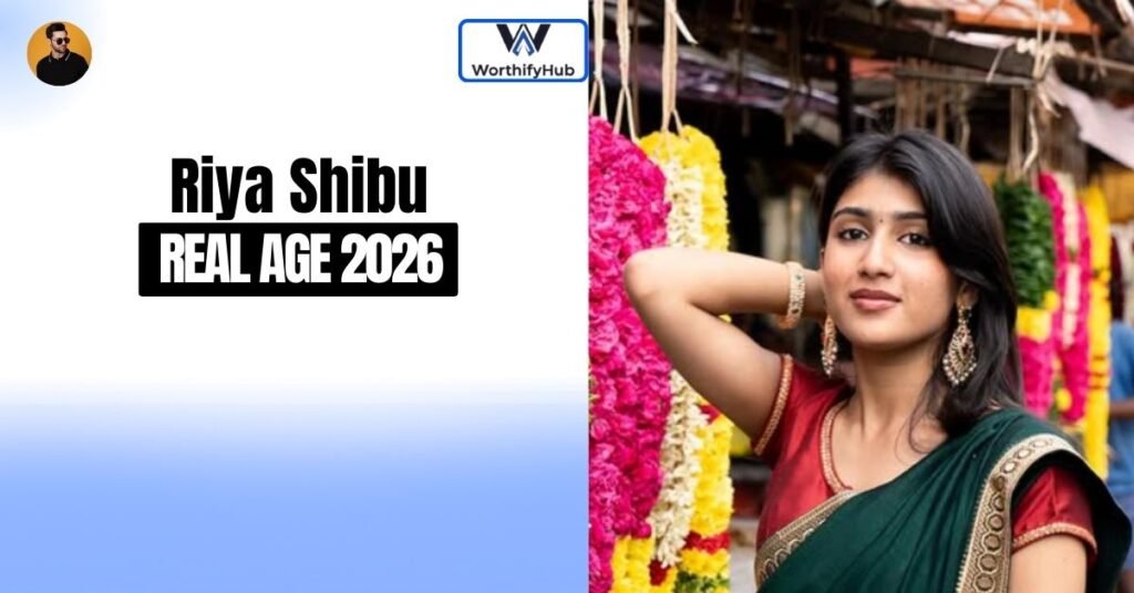 Riya Shibu Age