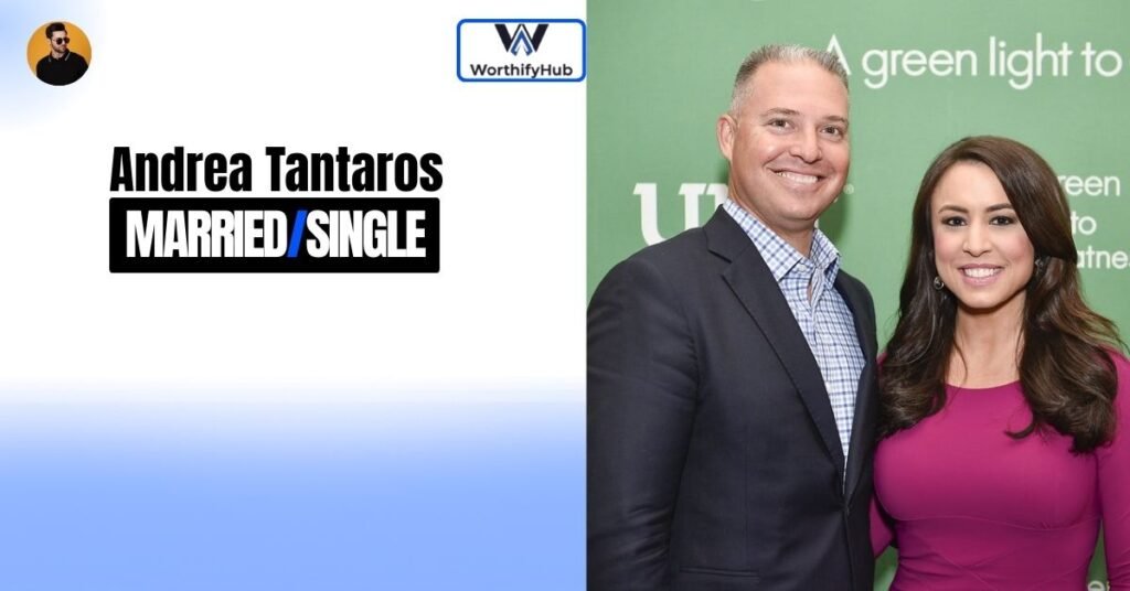 Is Andrea Tantaros Married?