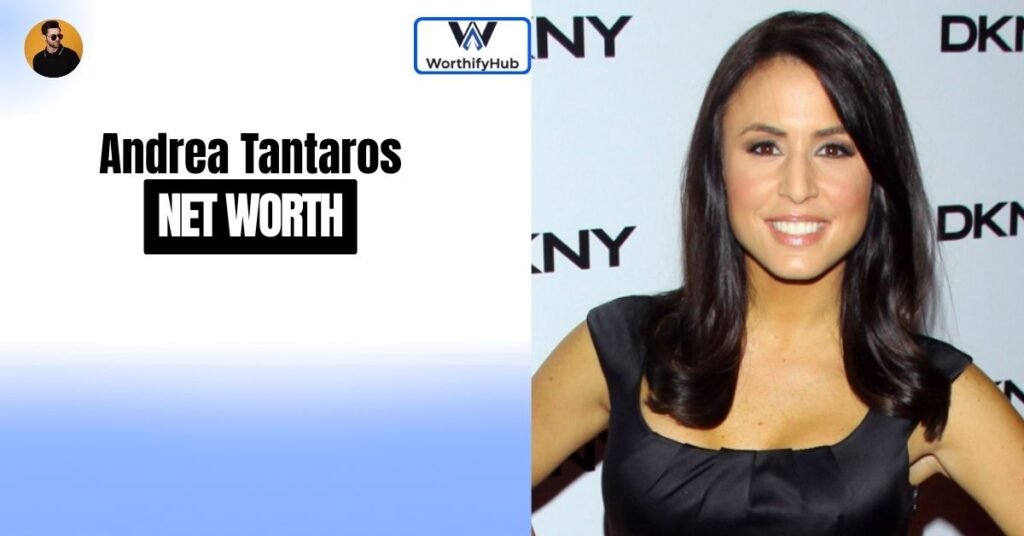 Andrea Tantaros Net Worth