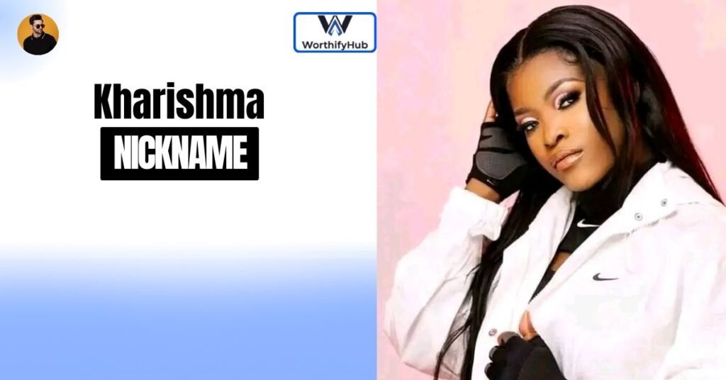 Kharishma Nickname vs Real Name
