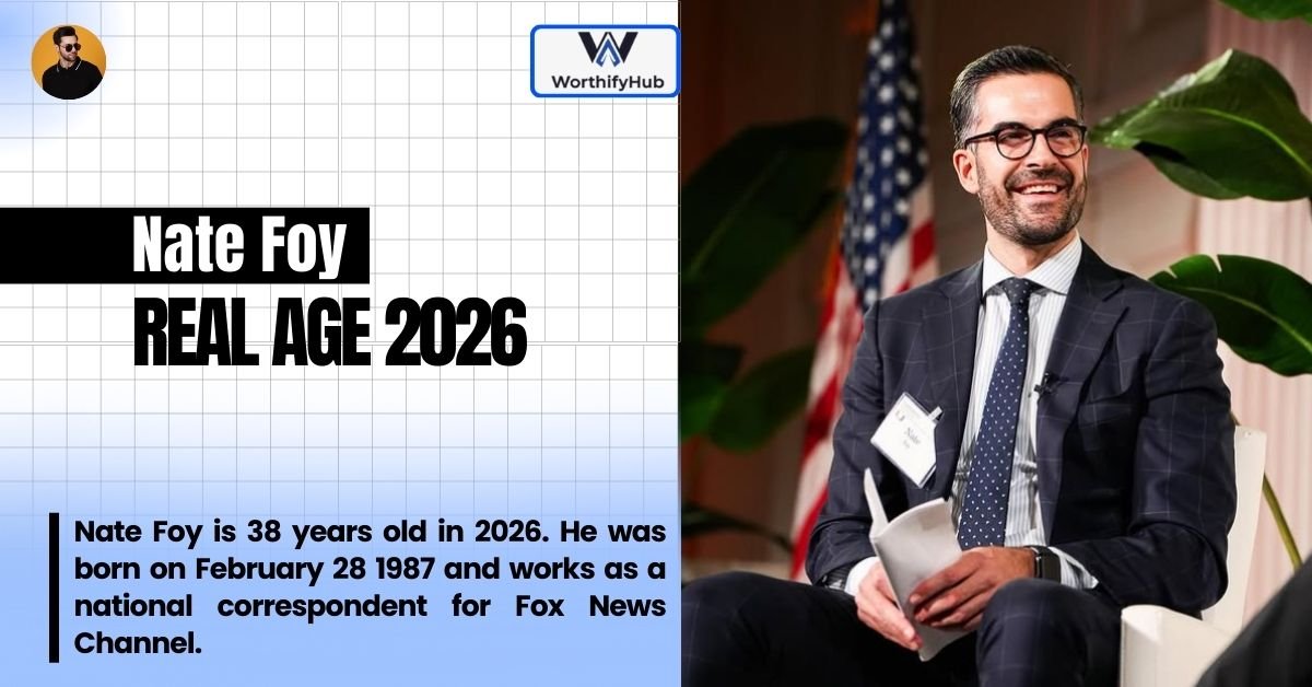 Nate Foy Age: How Old Is the Fox News Correspondent in 2026?