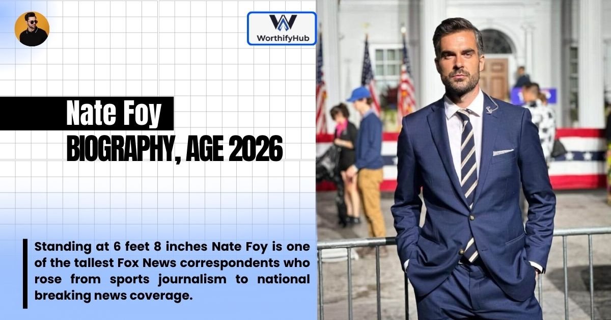 Nate Foy Biography: Age, Height, Wife, Career, Fox News, Salary, Net Worth & More